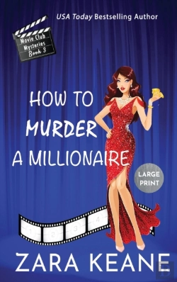 Bertrand.pt - How To Murder A Millionaire (Movie Club Mysteries, Book 3)