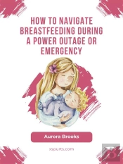How To Navigate Breastfeeding During A Power Outage Or Emergency
