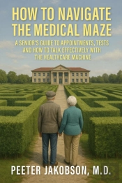 How To Navigate The Medical Maze