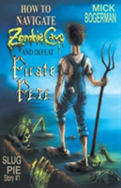How To Navigate Zombie Cave And Defeat Pirate Pete