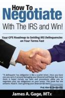 How To Negotiate With The Irs And Win!