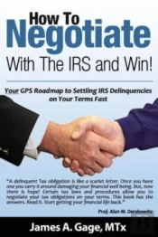 How To Negotiate With The Irs And Win!