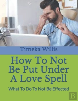 Bertrand.pt - How To Not Be Put Under A Love Spell