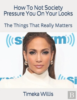 Bertrand.pt - How To Not Society Pressure You On Your Looks