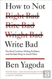 How To Not Write Bad