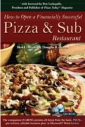 How To Open A Financially Successful Pizza And Sub Restaurant