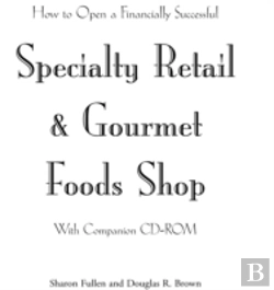 Bertrand.pt - How To Open A Financially Successful Specialty Retail And Gourmet Foods Shop