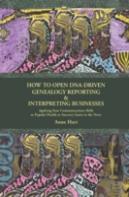 How To Open Dna-Driven Genealogy Reporting & Interpreting Businesses