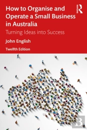 How To Organise And Operate A Small Business In Australia