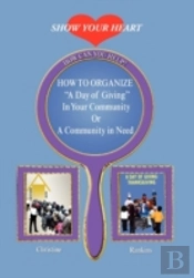 How To Organize A Day Of Giving In Your Community Or A Community In Need