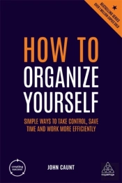 How To Organize Yourself