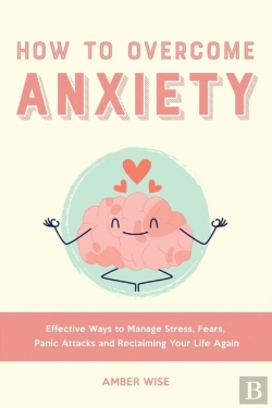 Bertrand.pt - How To Overcome Anxiety