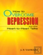 How To Overcome Depression