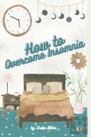 How To Overcome Insomnia