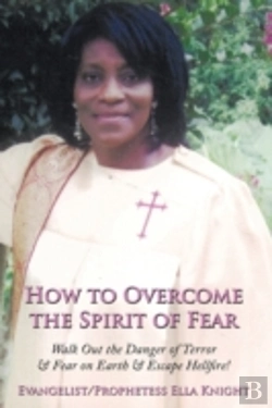 Bertrand.pt - How To Overcome The Spirit Of Fear