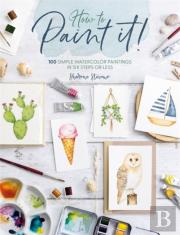 How To Paint It!