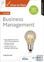 How To Pass Higher Business Management, Second Edition