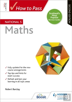 Bertrand.pt - How To Pass National 5 Maths, Second Edition