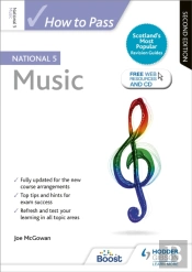 How To Pass National 5 Music, Second Edition