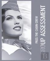 How To Pass The Cabin Crew Group Assessment