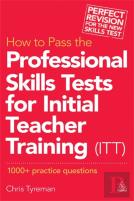 How To Pass The Professional Skills Tests For Initial Teacher Training (Itt)