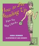 How To Pee Standing Up