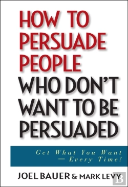 Bertrand.pt - How To Persuade People Who Don'T Want To Be Persuaded