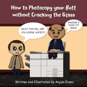 How To Photocopy Your Butt Without Crack