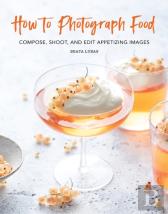 How To Photograph Food
