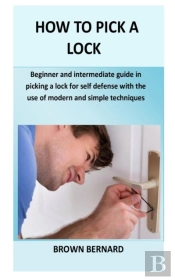 How To Pick A Lock