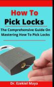 How To Pick Locks
