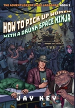 Bertrand.pt - How To Pick Up Women With A Drunk Space Ninja