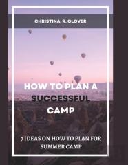 How To Plan A Successful Summer Camp