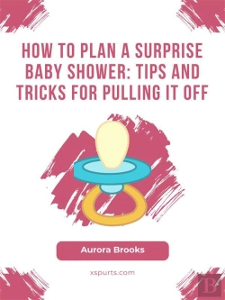 Bertrand.pt - How To Plan A Surprise Baby Shower- Tips And Tricks For Pulling It Off