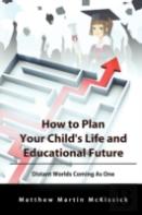 How To Plan Your Child'S Life And Educational Future