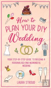 How To Plan Your Diy Wedding