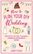 How To Plan Your Diy Wedding