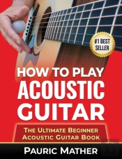 How To Play Acoustic Guitar
