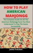 How To Play American Mahjongg