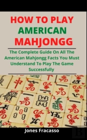 How To Play American Mahjongg