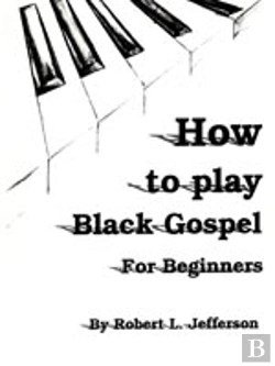 Bertrand.pt - How To Play Black Gospel