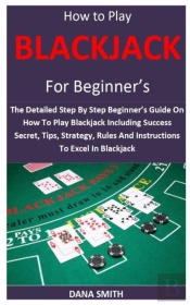 How To Play Blackjack For Beginner'S
