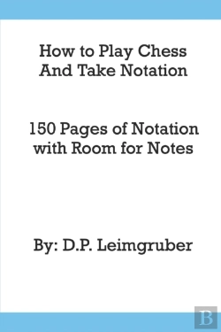 Bertrand.pt - How To Play Chess And Take Notation