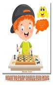 How To Play Chess For Kids