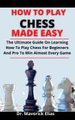 How To Play Chess Made Easy