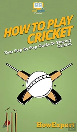 Bertrand.pt - How To Play Cricket: Your Step By Step G