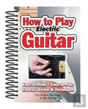 How To Play Electric Guitar