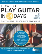 How To Play Guitar In 14 Days