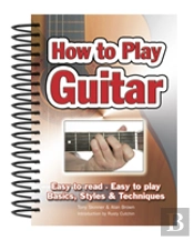 How To Play Guitar