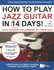 How To Play Jazz Guitar In 14 Days